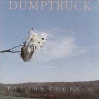 Dumptruck - For the Country lyrics