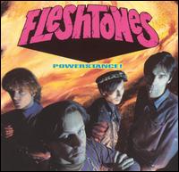 The Fleshtones - Powerstance lyrics