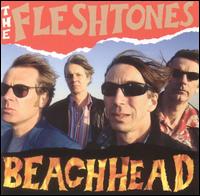 The Fleshtones - Beachhead lyrics