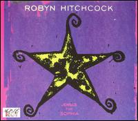 Robyn Hitchcock - Jewels for Sophia lyrics