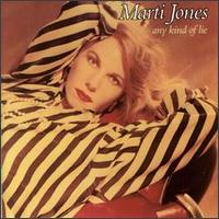 Marti Jones - Any Kind of Lie lyrics