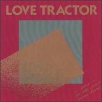 Love Tractor - Love Tractor lyrics