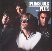 The Plimsouls - The Plimsouls...Plus lyrics