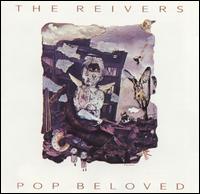 The Reivers - Pop Beloved lyrics