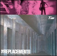 The Replacements - Tim lyrics
