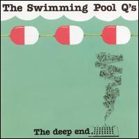 Swimming Pool Q's - The Deep End lyrics