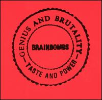The Brainbombs - Genius & Brutality lyrics
