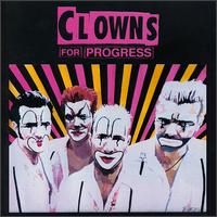 Clowns for Progress - Clowns for Progress lyrics