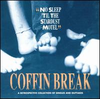 Coffin Break - No Sleep 'Til the Stardust Motel lyrics