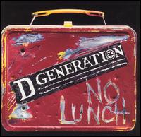 D Generation - No Lunch lyrics