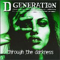 D Generation - Through the Darkness lyrics