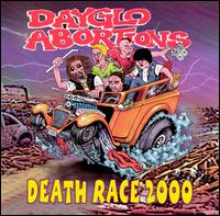 Day Glo Abortions - Death Race 2000 lyrics