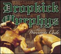 Dropkick Murphys - The Warrior's Code lyrics