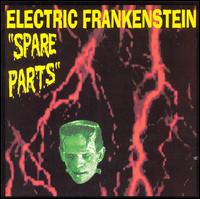 Electric Frankenstein - Spare Parts lyrics