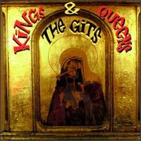The Gits - Kings & Queens lyrics