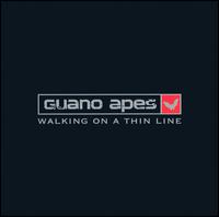 Guano Apes - Walking on Thin Line lyrics