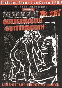 Guttermouth - Live at the House of Blues [CD & DVD] lyrics