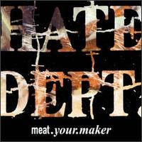Hate Dept. - Meat.Your.Maker lyrics