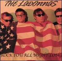 The La Donnas - Rock You All Night Long lyrics