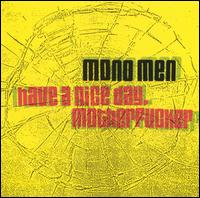 Mono Men - Have a Nice Day, Motherfucker lyrics