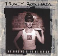 Tracy Bonham - The Burdens of Being Upright lyrics