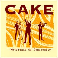 Cake - Motorcade of Generosity lyrics