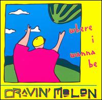 Cravin' Melon - Where I Wanna Be lyrics