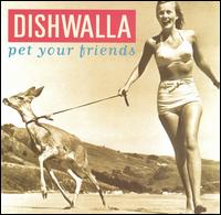 Dishwalla - Pet Your Friends lyrics
