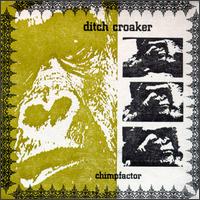 Ditch Croaker - Chimpfactor lyrics