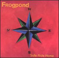 Frogpond - Safe Ride Home lyrics
