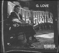 G. Love & Special Sauce - The Hustle lyrics