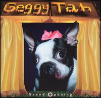 Geggy Tah - Grand Opening lyrics