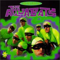 The Aquabats - The Return of the Aquabats lyrics