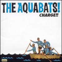 The Aquabats - Charge!! lyrics