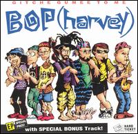 Bop (Harvey) - Gitche Gumee to Me lyrics