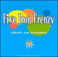 Five Iron Frenzy - Upbeats & Beatdowns lyrics