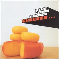 Five Iron Frenzy - Cheeses lyrics