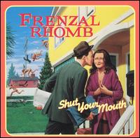 Frenzal Rhomb - Shut Your Mouth lyrics