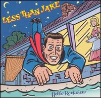 Less Than Jake - Hello Rockview lyrics