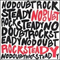No Doubt - Rock Steady lyrics