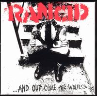 Rancid - ...And Out Come the Wolves lyrics