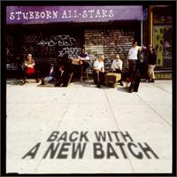 Stubborn All-Stars - Back with a New Batch lyrics