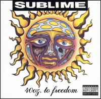 Sublime - 40 Oz. to Freedom lyrics