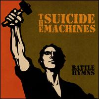 The Suicide Machines - Battle Hymns lyrics