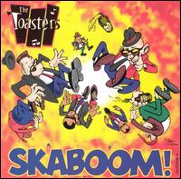 The Toasters - Skaboom lyrics