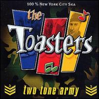 The Toasters - 2-Tone Army lyrics