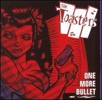 The Toasters - One More Bullet lyrics