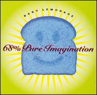 Baby Lemonade - 68% Pure Imagination lyrics