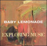 Baby Lemonade - Exploring Music lyrics