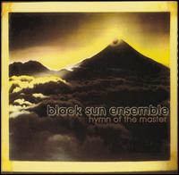 Black Sun Ensemble - Hymn of the Master lyrics